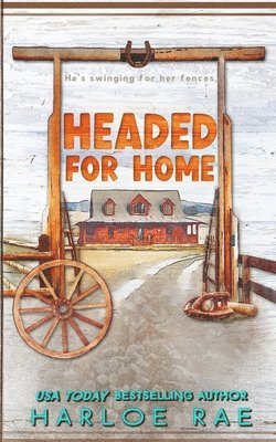 Harloe Rae - Headed for Home, Häftad