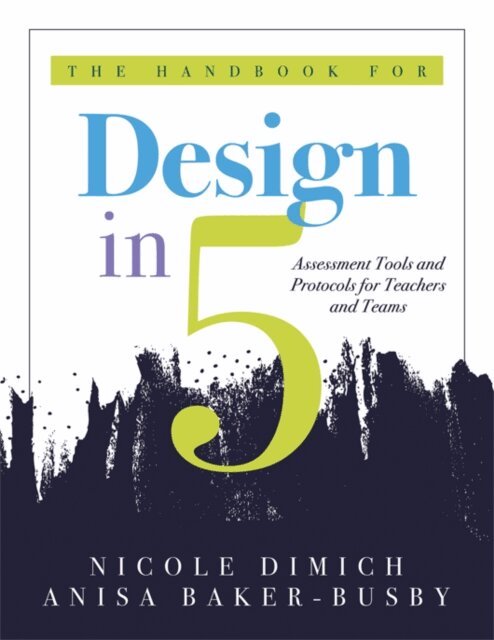 Anisa Baker-Busby, Nicole Dimich - Handbook for Design in Five, E-bok