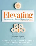 Elevating Competency-Based Learning in a PLC at Work(R)
