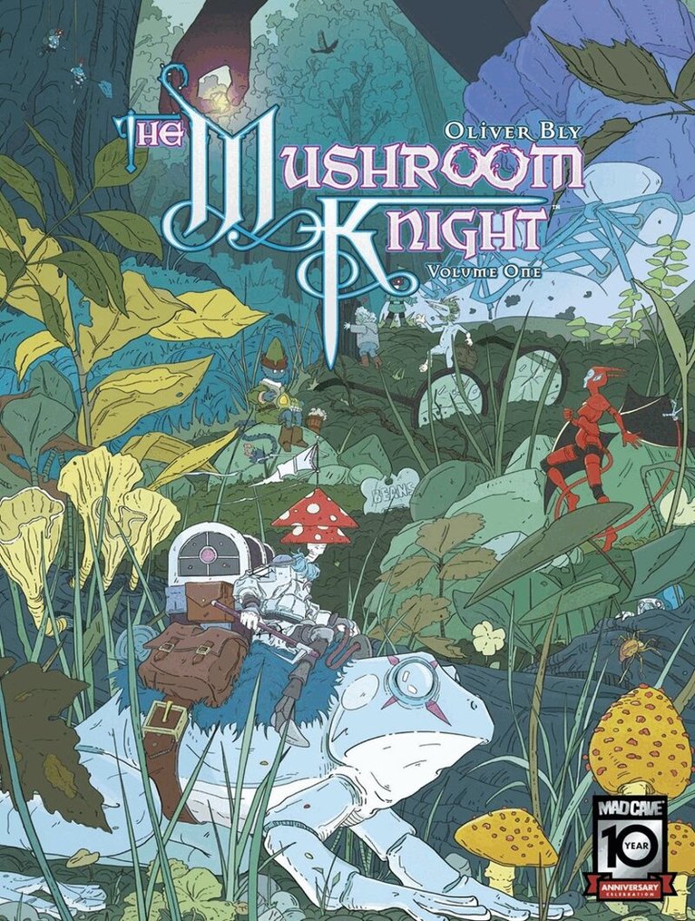 Oliver Bly - Mushroom Knight Vol. 1, Häftad
