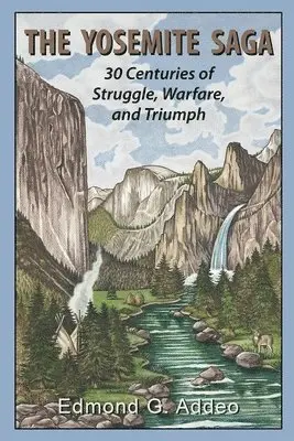 Edmond G Addeo - Yosemite Saga, Häftad. Tillgänglighet: Lägg i varukorg