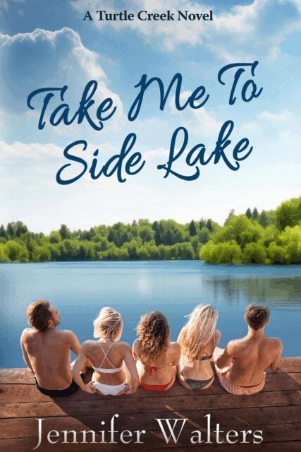 Jennifer Walters - Take Me To Side Lake, E-bok