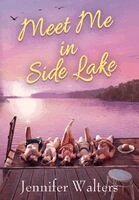 Jennifer Walters - Meet Me In Side Lake, Inbunden. Tillgänglighet: Lägg i varukorg
