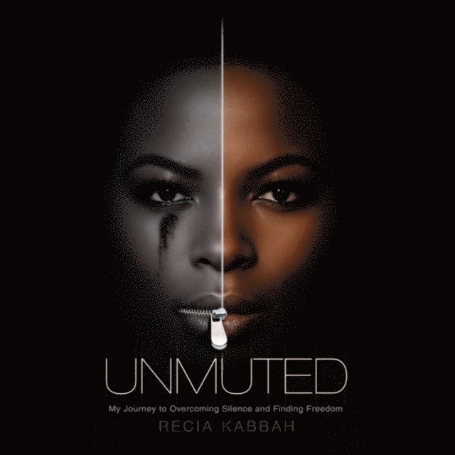 Recia Kabbah - Unmuted, E-bok