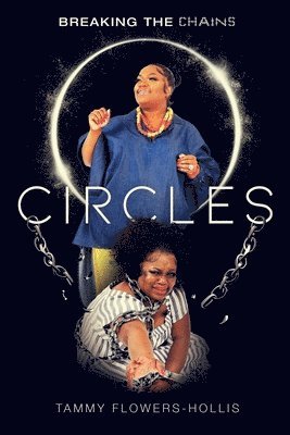 Tammy Flowers-Hollis - Circles, Häftad