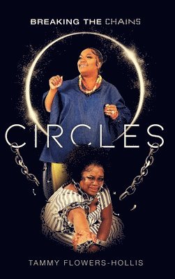 Tammy Flowers-Hollis, Dominique Lambright - Circles, Inbunden