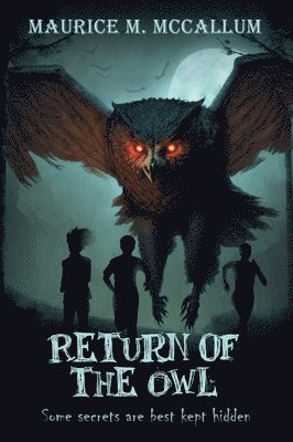 Maurice McCallum, Domonique Lambridge - Return of the Owl, Inbunden
