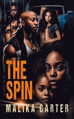 Malika Carter, Sherrie Gilbert - Spin, Inbunden