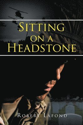 Robert LaFond - Sitting on a Headstone, Häftad