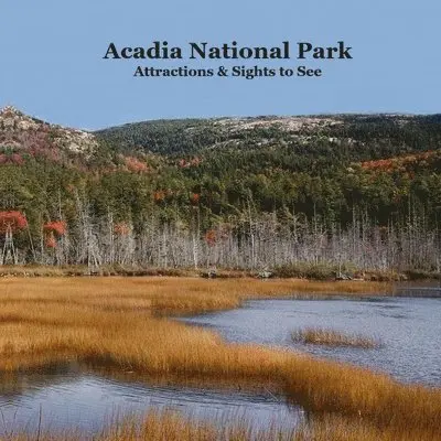 Acadia National Park Attractions Sights to See Kids Book