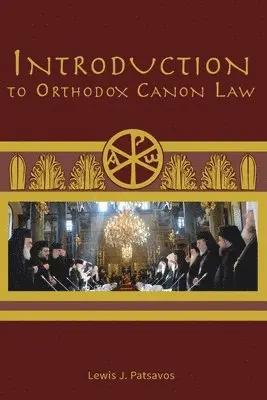 Lewis J Patsavos - Introduction to Orthodox Canon Law, Häftad. Tillgänglighet: Lägg i varukorg