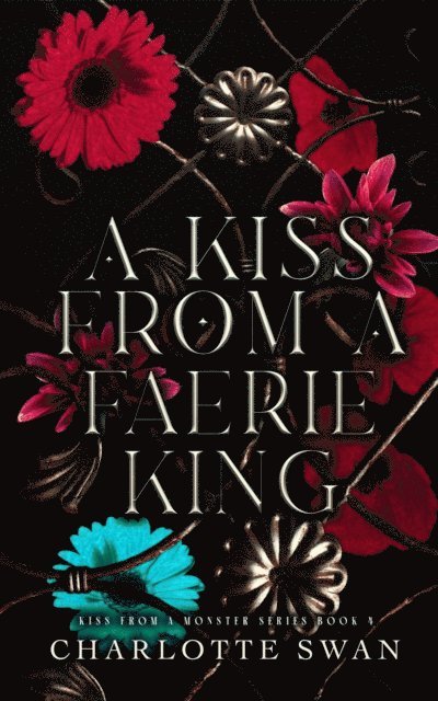 Charlotte Swan - Kiss From a Faerie King, E-bok