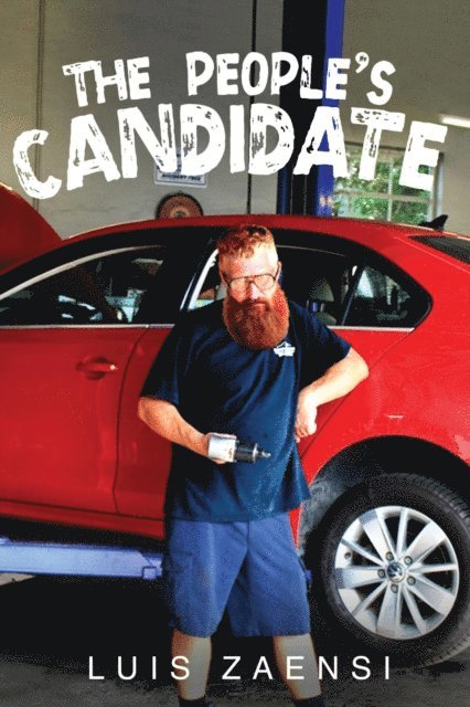 Luis Zaensi - People's Candidate, E-bok