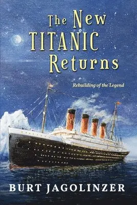 Burt Jagolinzer - New Titanic Returns, Häftad. Tillgänglighet: Lägg i varukorg