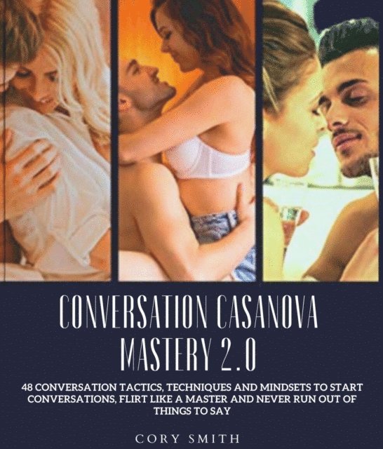 Cory Smith - Conversation Casanova Mastery 2.0, E-bok