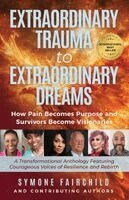 Cesar R Espino, Jeffrey Sanow, Flossie Njama - Extraordinary Trauma to Extraordinary Dreams, Häftad