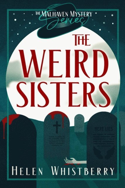 Helen Whistberry - Weird Sisters, E-bok