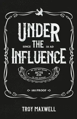 Troy Maxwell - Under the Influence, Häftad. Tillgänglighet: Lägg i varukorg