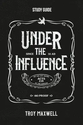 Troy Maxwell - Under the Influence Study Guide, Häftad. Tillgänglighet: Lägg i varukorg