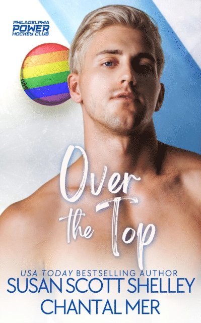 Chantal Mer, Susan Scott Shelley - Over the Top, E-bok