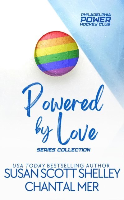 Chantal Mer, Susan Scott Shelley - Powered by Love, Series Collection, E-bok