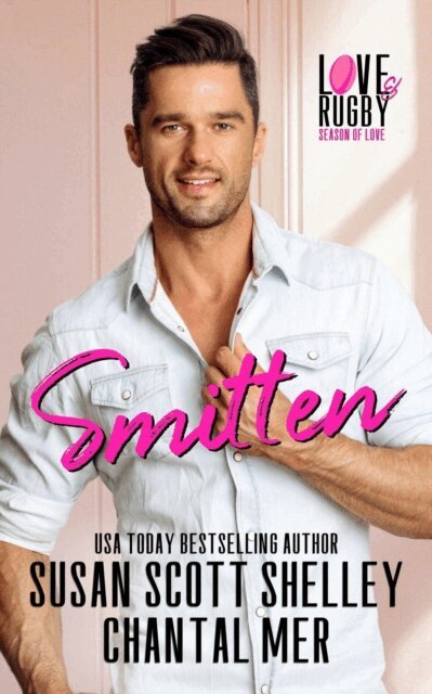 Chantal Mer, Susan Scott Shelley - Smitten, E-bok