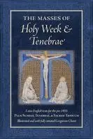 Masses of Holy Week & Tenebrae