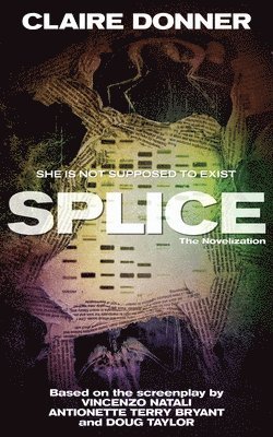Claire Donner - Splice, Häftad