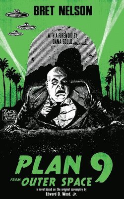 Bret Nelson - Plan 9 From Outer Space, Häftad. Tillgänglighet: Lägg i varukorg