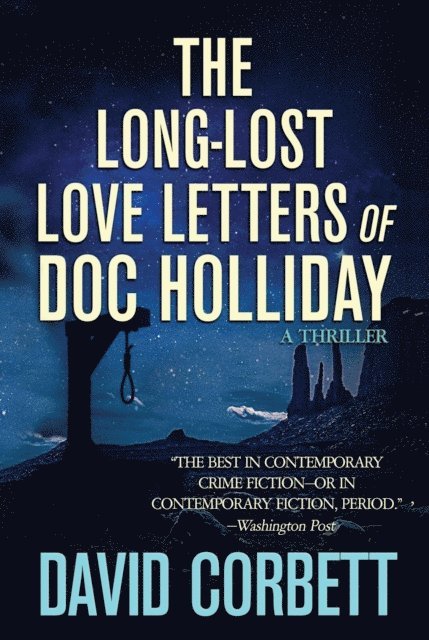 David Corbett - Long-Lost Love Letters of Doc Holliday, E-bok