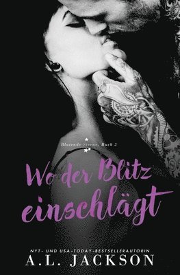 A L Jackson - Wo der Blitz einschlägt, Häftad