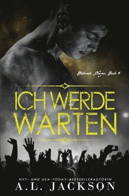 A L Jackson - Ich Werde Warten, Häftad