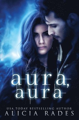 Alicia Rades - Aura, Aura, Häftad