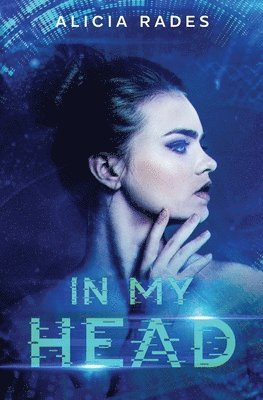 Alicia Rades - In My Head, Häftad