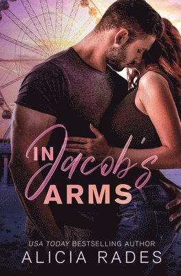 Alicia Rades - In Jacob's Arms, Häftad