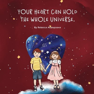 Rebecca Atanassova - Your Heart Can Hold the Whole Universe, Häftad. Tillgänglighet: Lägg i varukorg