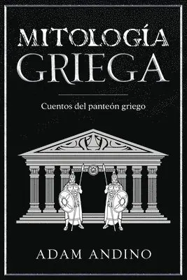 Adam Andino - Mitología Griega, Häftad. Tillgänglighet: Lägg i varukorg