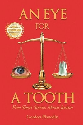 Gordon Planedin - Eye for A Tooth, Häftad