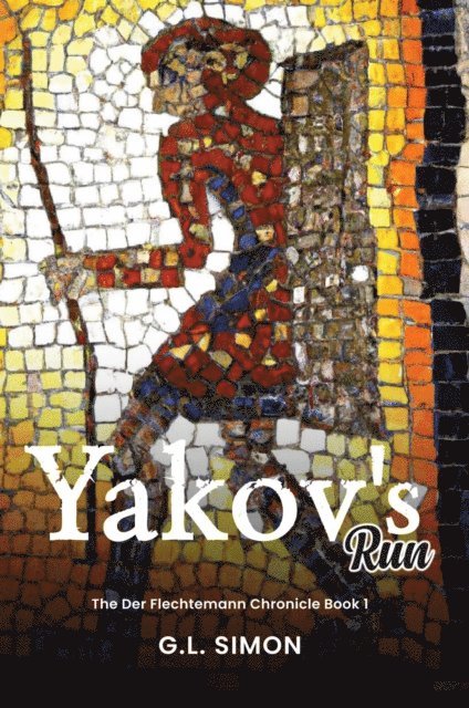 G. L. Simon - Yakov's Run, E-bok