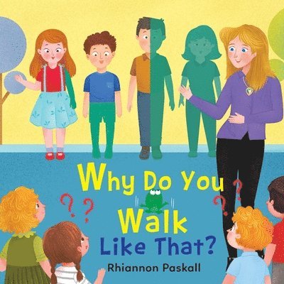 Rhiannon Paskall - Why Do You Walk Like That?, Häftad