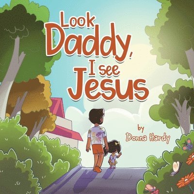 Donna Hardy - Look Daddy, I See Jesus, Häftad