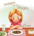 Marsha and Her Veggies