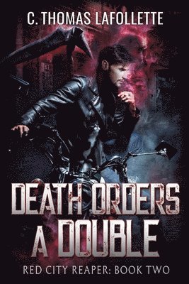 C Thomas LaFollette - Death Orders A Double, Häftad