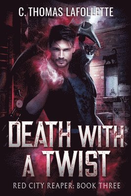 C Thomas LaFollette - Death With A Twist, Häftad. Tillgänglighet: Lägg i varukorg