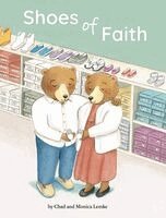 Chad Lemke, Monica Lemke - Shoes of Faith, Inbunden