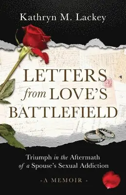 Kathryn M Lackey - Letters from Love's Battlefield, Häftad. Tillgänglighet: Lägg i varukorg