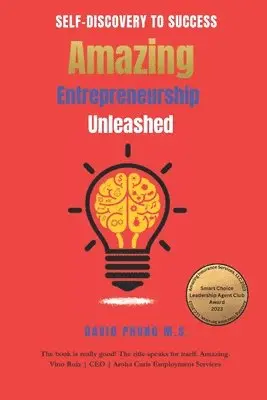David Phung M S - Amazing Entrepreneurship Unleashed, Häftad. Tillgänglighet: Lägg i varukorg