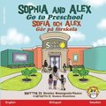Sophia and Alex Go to Preschool