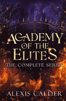 Alexis Calder - Academy of the Elites Complete Series, Häftad