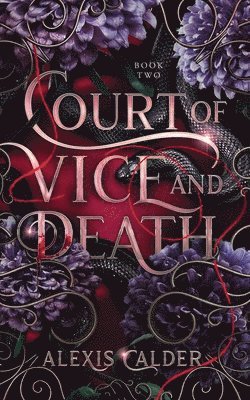 Alexis Calder - Court of Vice and Death, Häftad